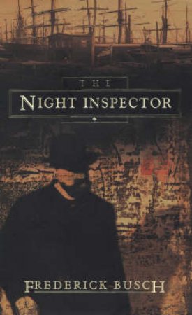 Night Inspector by Frederick Busch