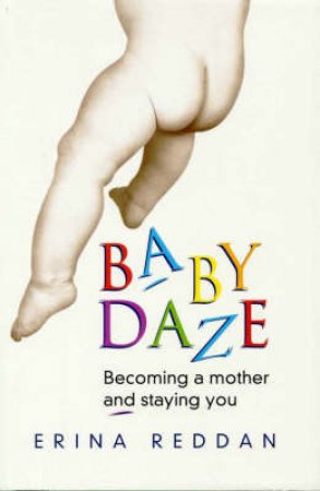 Baby Daze by Erina Reddan