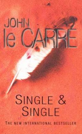 Single & Single by John le Carre