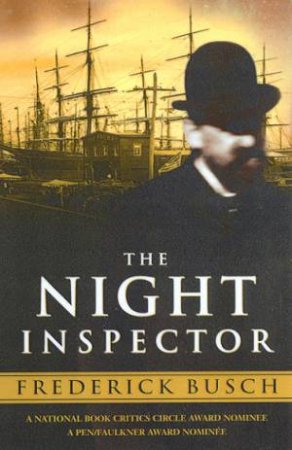 The Night Inspector by Frederick Busch