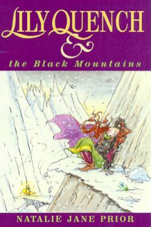 Lily Quench & The Black Mountains by Natalie Jane Prior