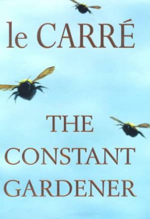 The Constant Gardener by John le Carre