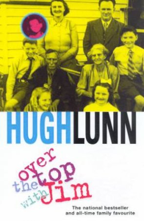 Over The Top With Jim by Hugh Lunn