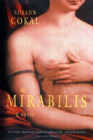 Mirabilis by Susann Cokal