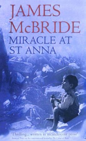 Miracle At St Anna by James McBride