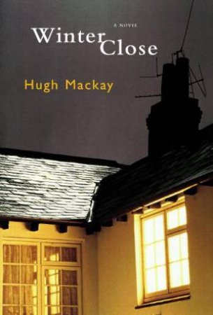 Winter Close by Hugh Mackay