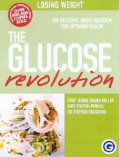 The GI Factor The Glucose Revolution Pocket Guide To Losing Weight