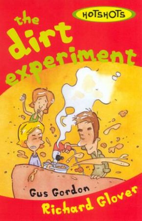 The Dirt Experiment by Richard Glover