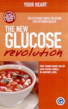 The GI Factor The New Glucose Revolution Your Heart