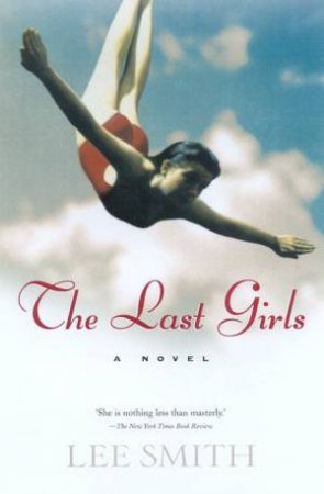 The Last Girls by Lee Smith