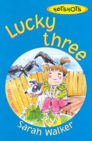 Lucky Three by Sarah Walker