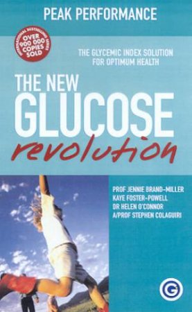 The G.I. Factor: The New Glucose Revolution: Peak Performance by Various