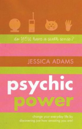 Bite: Amazing You: Psychic Power by Jessica Adams