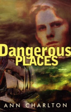 Dangerous Places by Ann Charlton