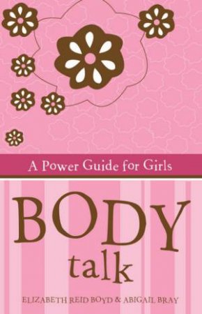 Body Talk by Elizabeth Reid Boyd & Abigail Bray