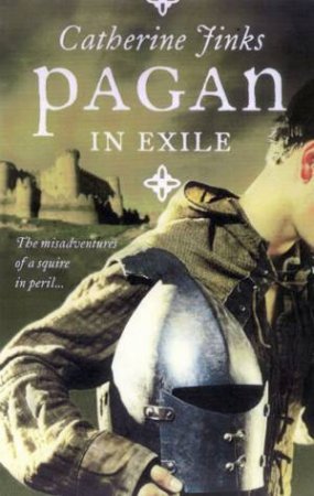 Pagan In Exile by Catherine Jinks