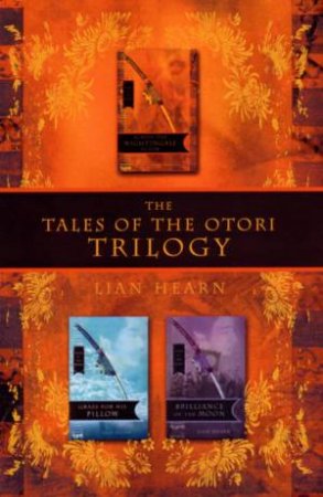 The Tales Of The Otori Trilogy by Lian Hearn