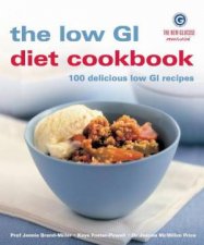 Low GI Diet Cookbook 100 Delicious Low GI Recipes