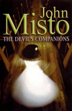 The Devil's Companions by John Misto