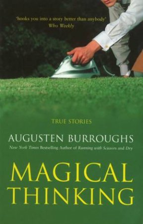 Magical Thinking by Augusten Burroughs