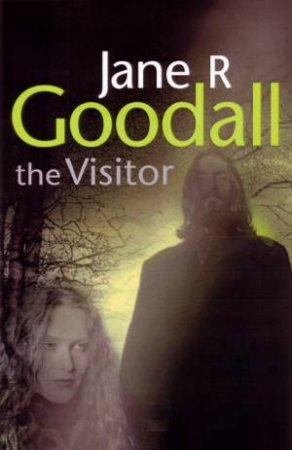 The Visitor by Jane R Goodall