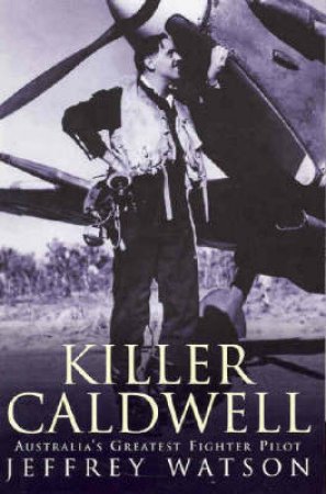 Killer Caldwell by Jeffrey Watson