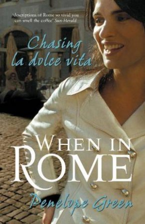 When In Rome by Penelope Green