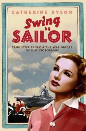 Swing By Sailor by Catherine Dyson