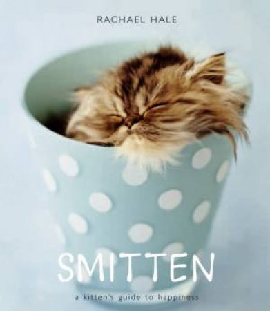 Smitten by Rachael Hale