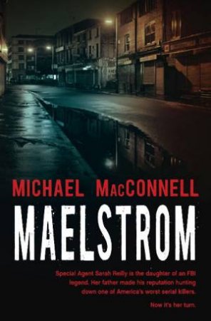 Maelstrom by Michael MacConnell