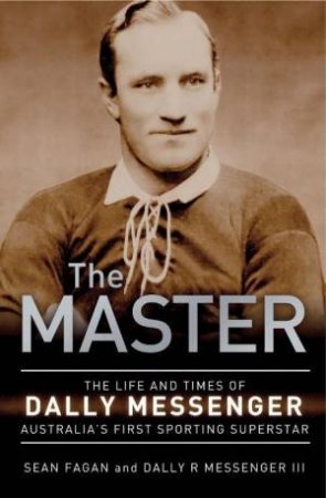 The Master: Dally Messenger by Sean Fagan