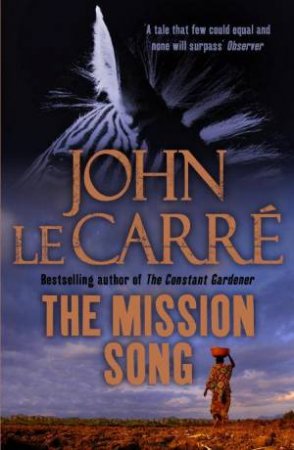 The Mission Song by John LeCarre