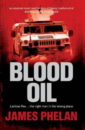 Blood Oil by James Phelan