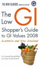 The Low GI Shoppers Guide To GI Values 2008