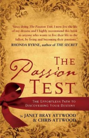 The Passion Test by Janet & Chris Attwood