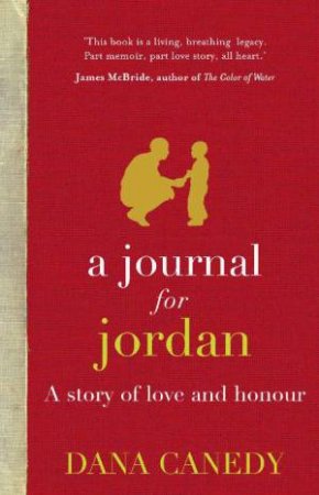 Journal for Jordan by Dana Canedy