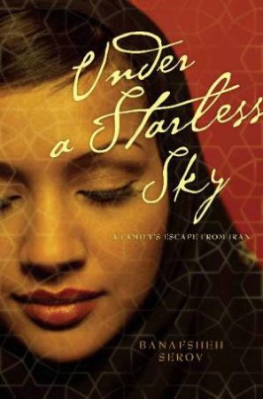 Under A Starless Sky by Banafsheh Serov