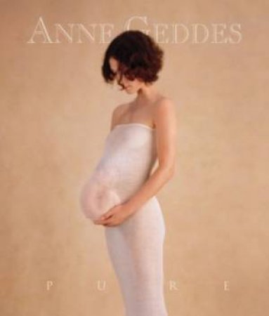 Pure by Anne Geddes