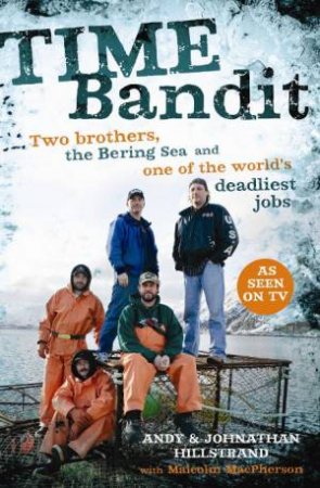 Time Bandit by Johnathan & Andy Hillstrand