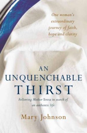 An Unquenchable Thirst by Mary Johnson