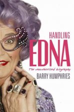 Handling Edna The Unauthorised Biography