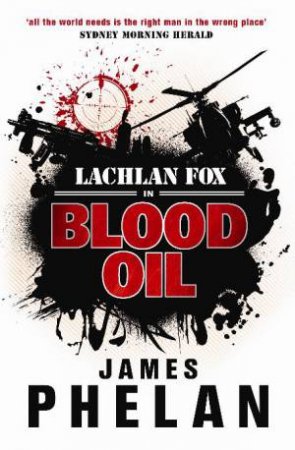 Blood Oil by James Phelan