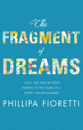 The Fragment of Dreams by Phillipa Fioretti