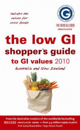 NGR Low GI Shopper's Guide to GI Values 2010 by Various