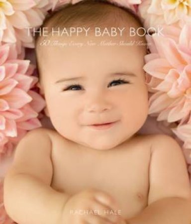 Happy Baby Book by Rachael Hale