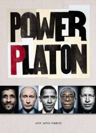 Power Platon by Platon & David Remnick