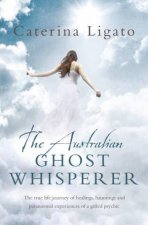 The Australian Ghost Whisperer