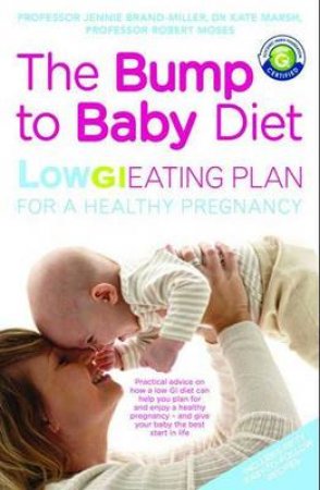 The Bump to Baby Diet by Various 