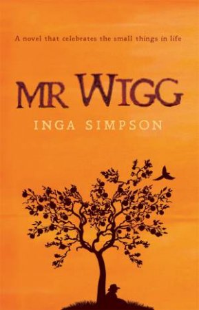 Mr Wigg by Inga Simpson