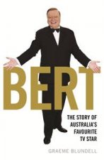 Bert The Story Of Australias Favourite TV Star